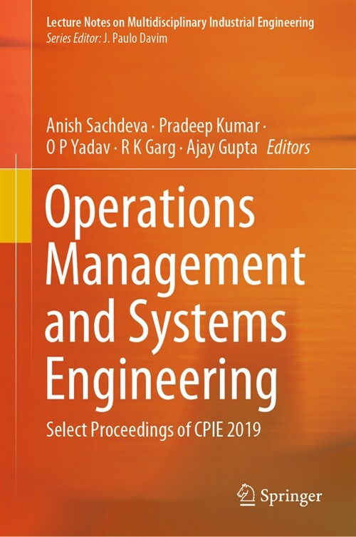 Operations Management and Systems Engineering: Select Proceedings of Cpie 2019 (Hardcover)