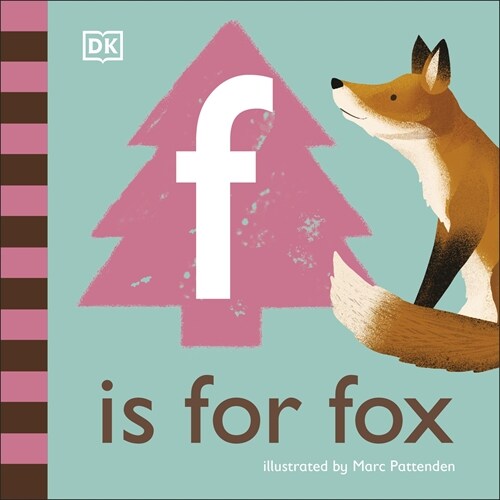 F is for Fox (Board Book)