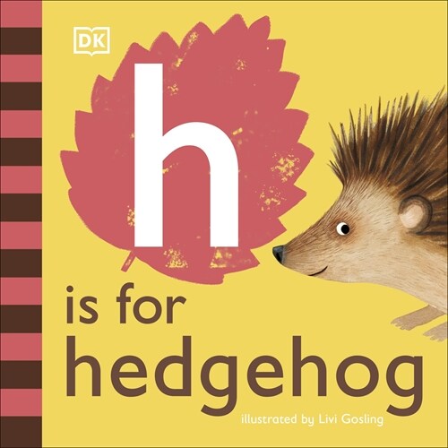 H is for Hedgehog (Board Book)
