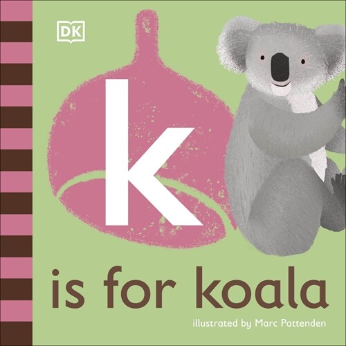 K is for Koala (Board Book)