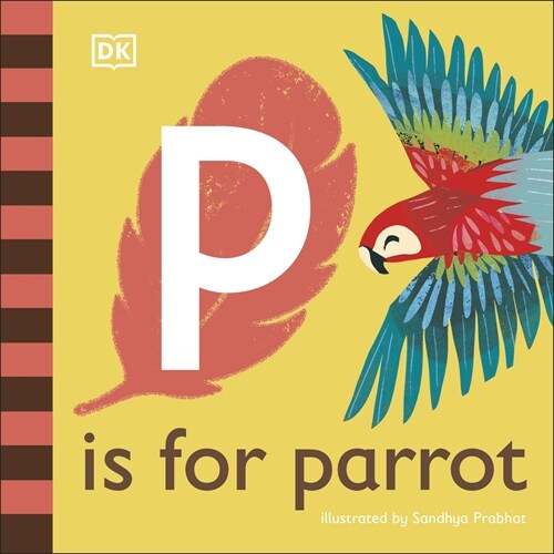 P is for Parrot (Board Book)