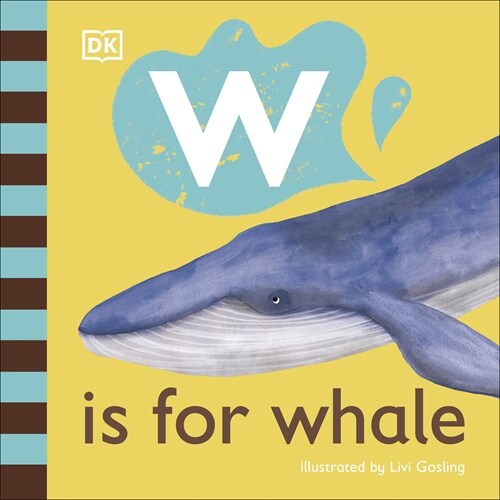 W is for Whale (Board Book)