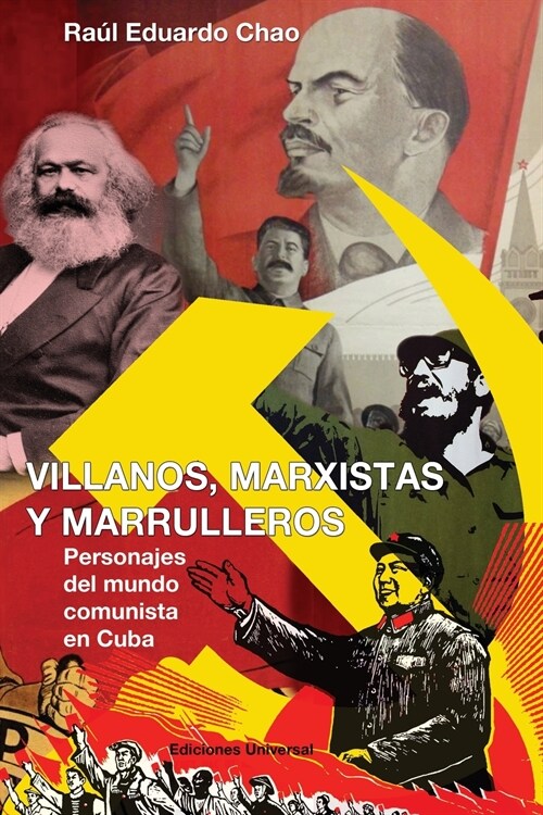 VILLANOS, MARXISTAS Y MARULLEROS (Paperback)