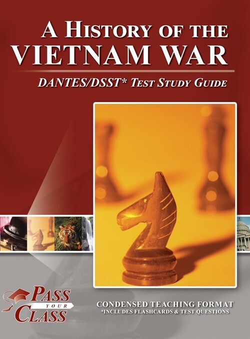 A History of the Vietnam War DANTES/DSST Test Study Guide (Hardcover)