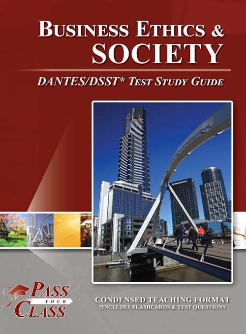Business Ethics and Society DANTES/DSST Test Study Guide (Hardcover)