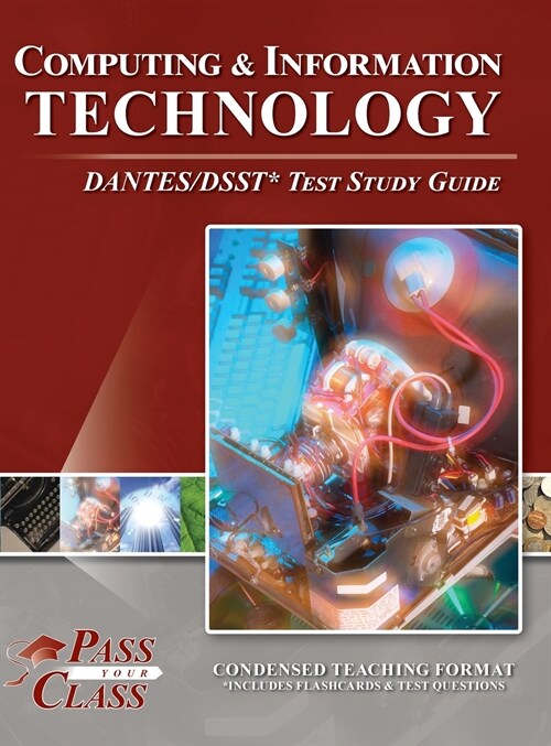 Computing and Information Technology DANTES/DSST Test Study Guide (Hardcover)