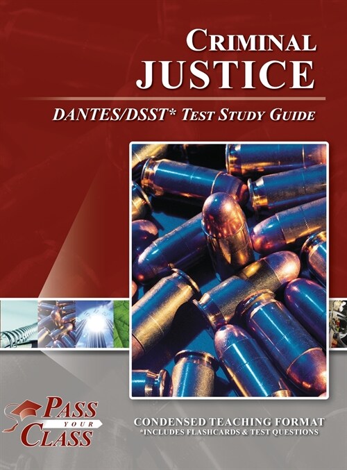 Criminal Justice DANTES/DSST Test Study Guide (Hardcover)