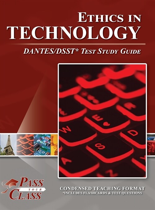 Ethics in Technology DANTES/DSST Test Study Guide (Hardcover)