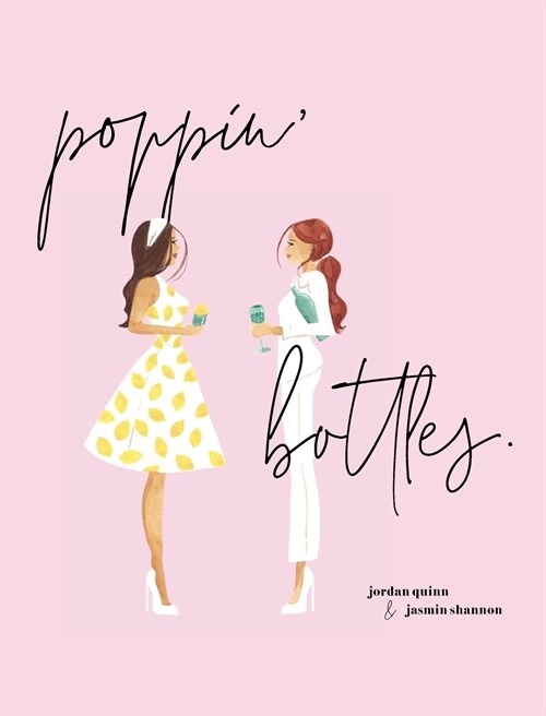 Poppin Bottles (Hardcover)