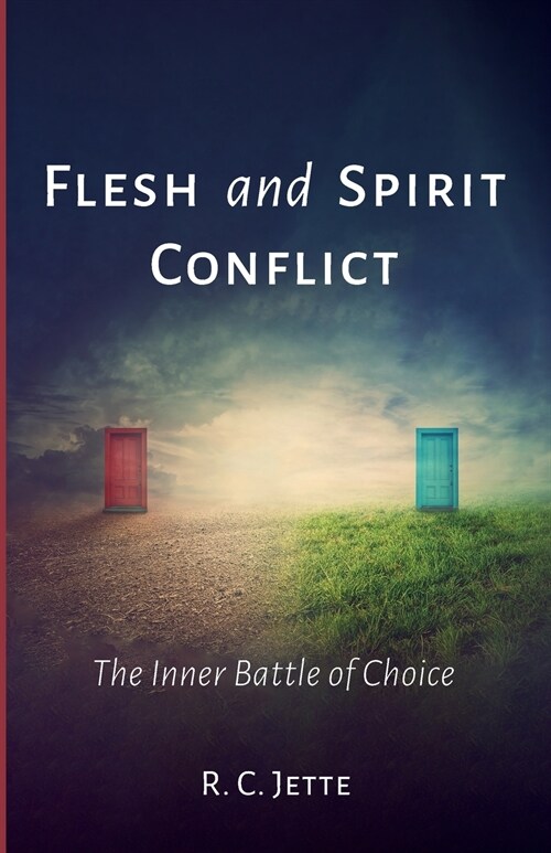 Flesh and Spirit Conflict (Paperback)