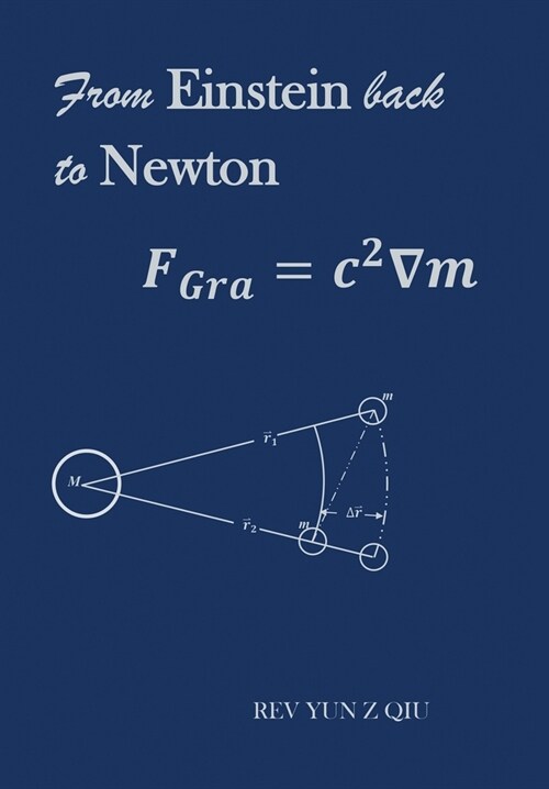 From Einstein Back to Newton (Hardcover)