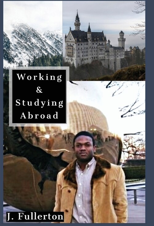 Working & Studying Abroad (Hardcover)