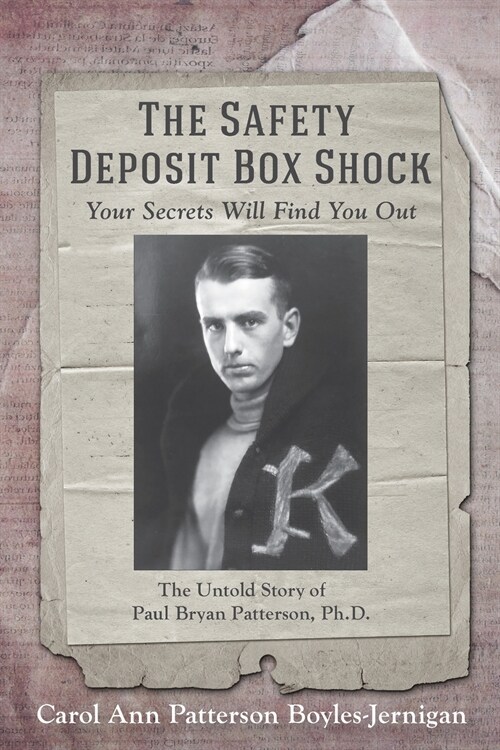 The Safety Deposit Box Shock: Your Secrets Will Find You Out (Paperback)