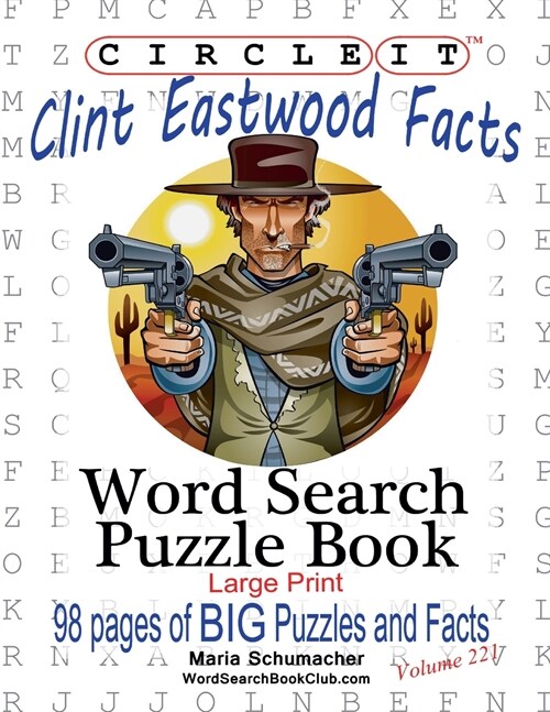 Circle It, Clint Eastwood Facts, Word Search, Puzzle Book (Paperback)