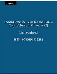 Oxford Practice Tests for the TOEIC Test 1 - 테이프 2개