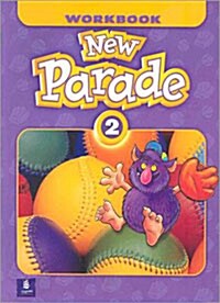 [중고] New Parade, Level 2 Workbook (Paperback, 2, Revised)