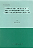 Prosody and Prosolically-Motavated Processes from Germanic to Middles