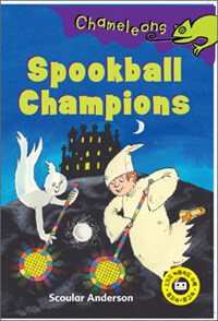 Chameleons Level 3 : #11 Spookball Champions (Paperback + Tape 1개)