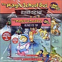 The Magic School Bus #17 : Blows Its Top (Paperback + CD 1장)