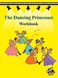 [중고] Ready Action Classic: The Dancing Princesses WorkBook