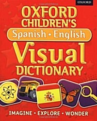 Oxford Childrens Spanish-English Visual Dictionary (Paperback)