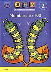 Scottish Heinemann Maths 2, Number to 100 Activity Book (single) (Paperback)