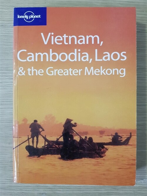 [중고] Lonely Planet Vietnam, Cambodia, Laos & the Greater Mekong (Paperback, 1st)