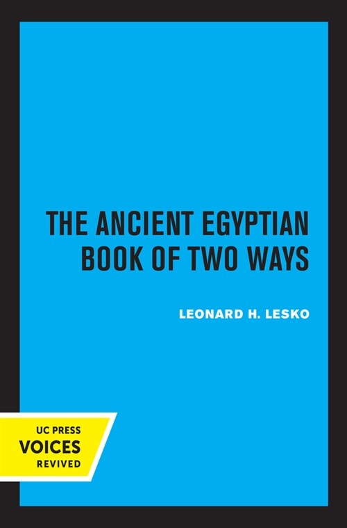 The Ancient Egyptian Book of Two Ways: Volume 17 (Paperback)