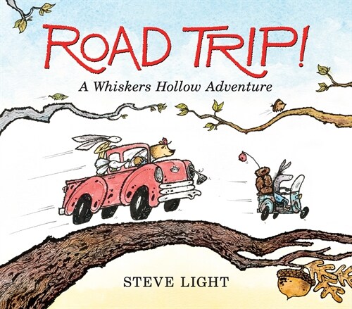 Road Trip! A Whiskers Hollow Adventure (Hardcover)