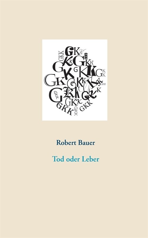 Tod oder Leber (Paperback)