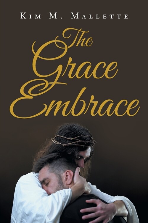 The Grace Embrace (Paperback)