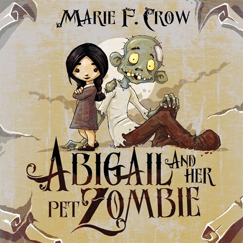 Abigail and her Pet Zombie (Paperback)