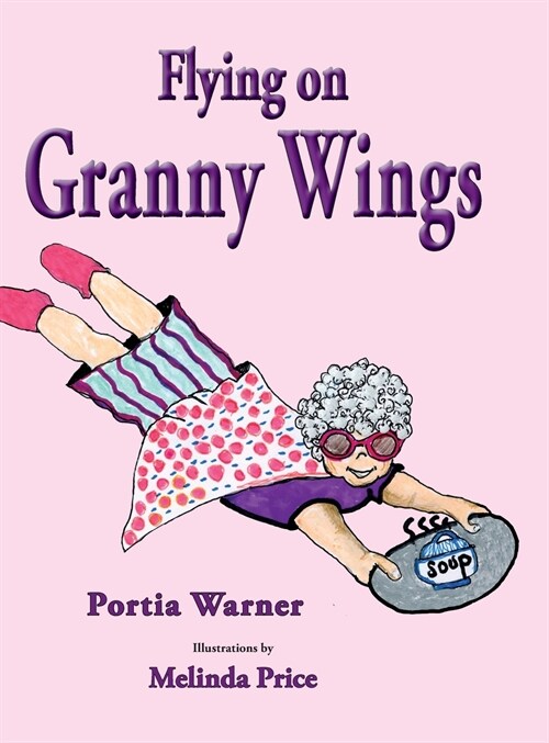 Flying on Granny Wings (Hardcover)