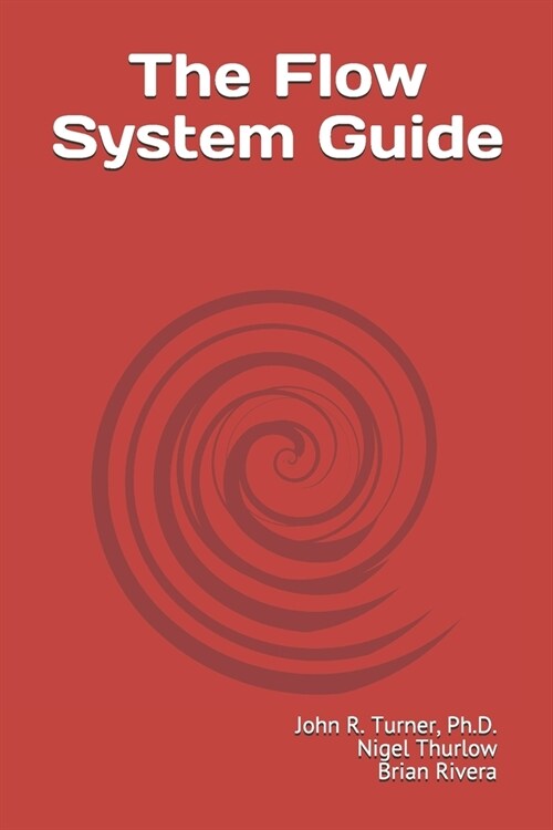 The Flow System Guide (Paperback)