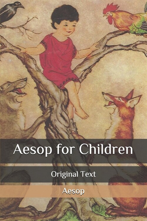 The Aesop for Children: Original Text (Paperback)