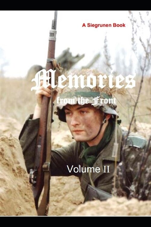 Memories from the Front (Vol. II) (Paperback)