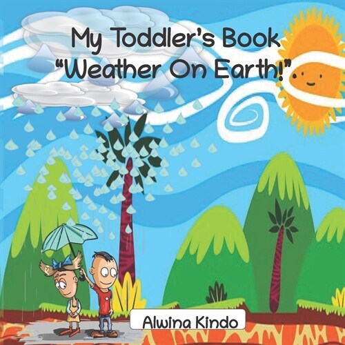 My Toddlers Book Weather On Earth! (Paperback)