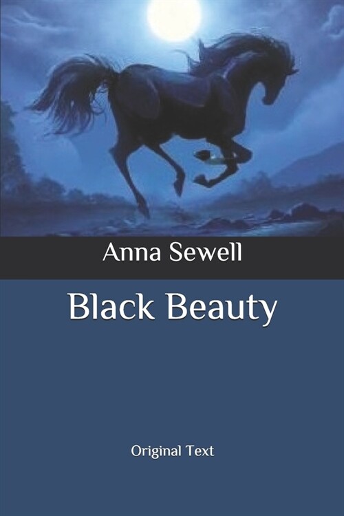 Black Beauty: Original Text (Paperback)