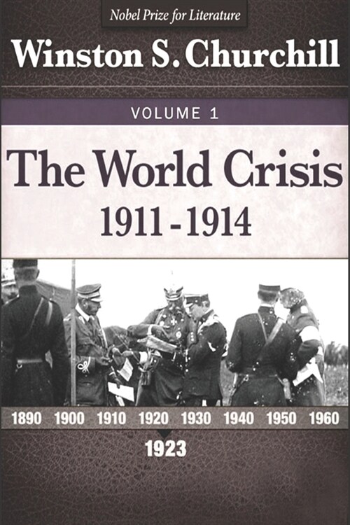 The World Crisis, 1911-1914: (Winston S. Churchill World Crisis Collection Book 1) (Paperback)