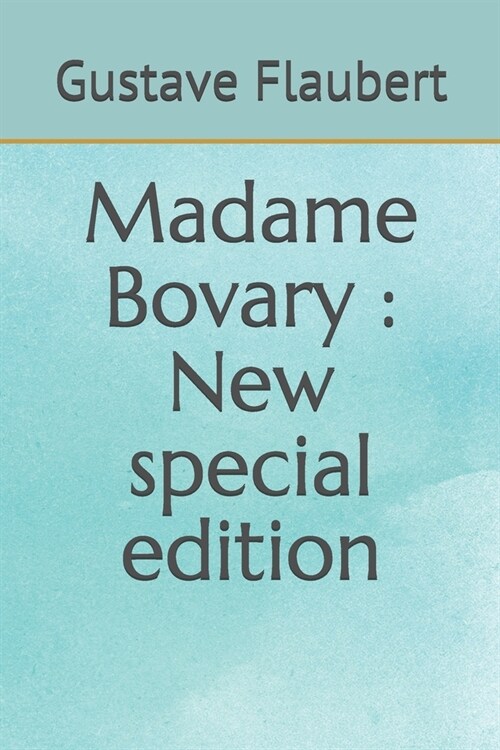 Madame Bovary: New special edition (Paperback)