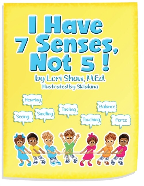 I Have 7 Senses, Not 5! (Paperback)