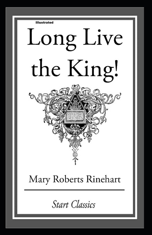 Long Live the King Illustrated (Paperback)