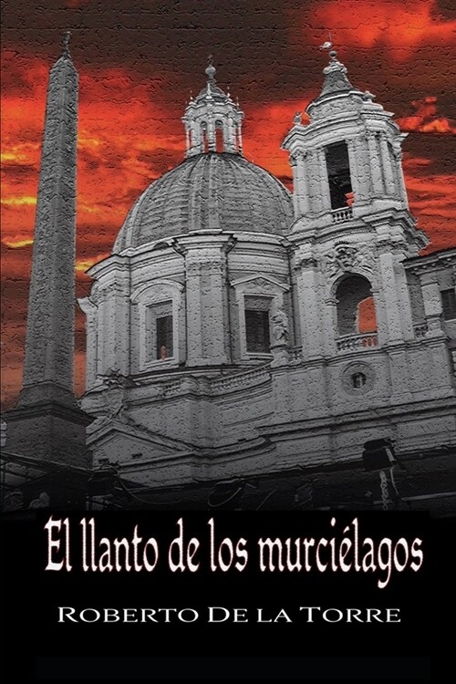 El llanto de los murci?agos (Paperback)