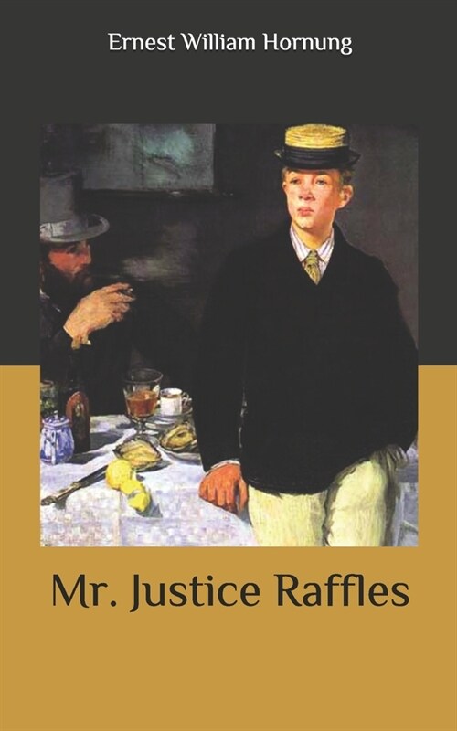 Mr. Justice Raffles (Paperback)