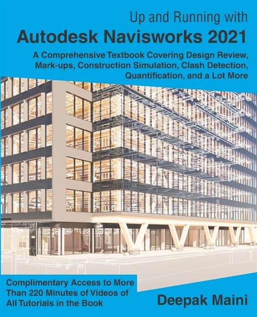 Up and Running with Autodesk Navisworks 2021 (Paperback)