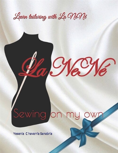 Learn tailoring with La NeN? Sewing on my own (Paperback)