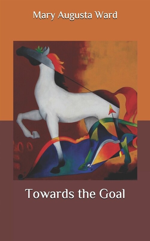 Towards the Goal (Paperback)