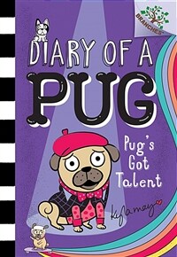 Pug's Got Talent: Branches Book (Diary of a Pug #4) (Library Edition), Volume 4 (Hardcover, Library)