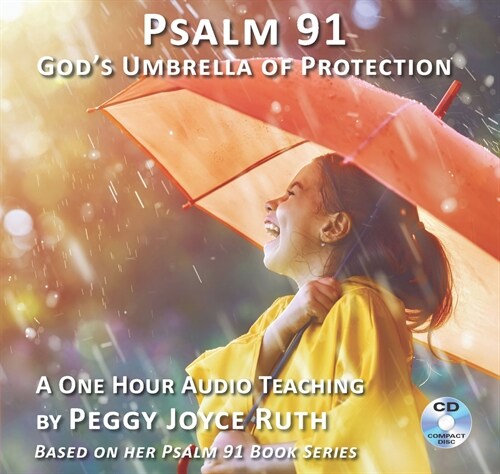 Audio Teaching - Psalm 91: Gods Umbrella of Protection (1 CD): A One Hour Teaching by the Author of the Bestselling Psalm 91 Series (Audio CD)