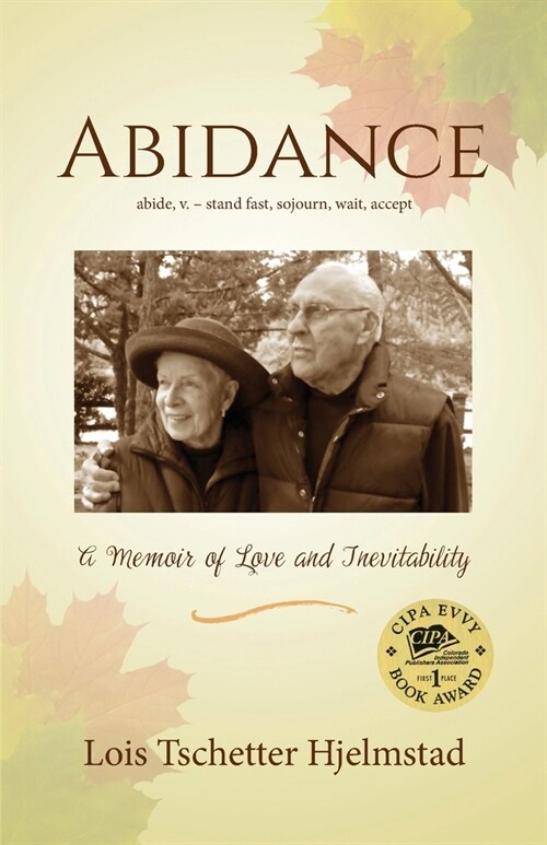 Abidance: A Memoir of Love and Inevitability (Paperback)